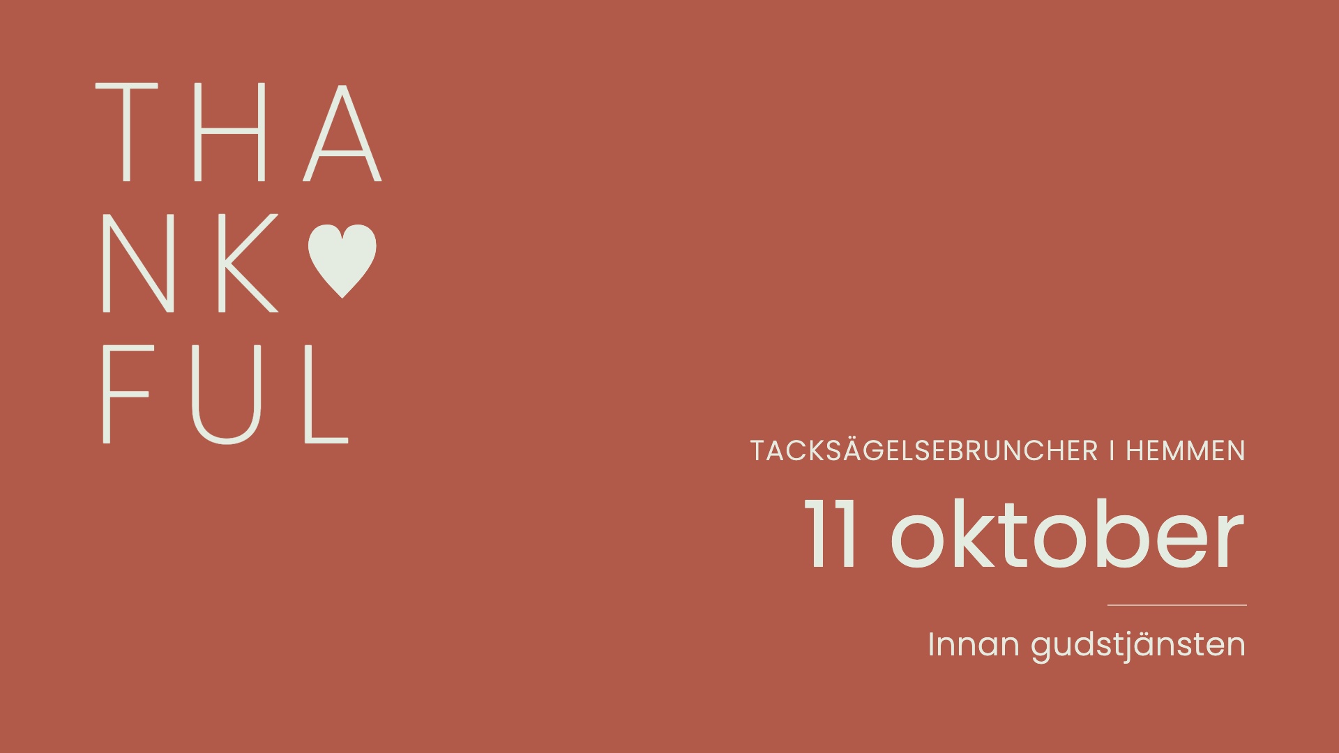 Thankful – Tacksägelsebruncher i hemmen 11 oktober